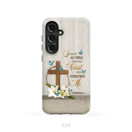Philippians 4:13 I Can Do All Things Through Christ Wooden Cross Flower Butterflies Phone Case Samsung Galaxy S24