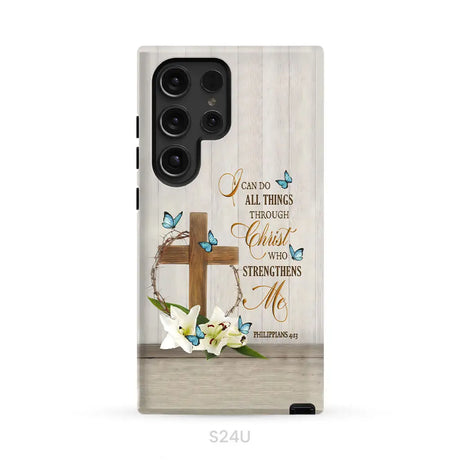 Philippians 4:13 I Can Do All Things Through Christ Wooden Cross Flower Butterflies Phone Case Samsung Galaxy S24 Ultra