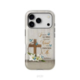 Philippians 4:13 I Can Do All Things Through Christ Wooden Cross Flower Butterflies Phone Case iPhone 17 Pro / Tough