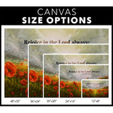 Christian home decor with Philippians 4:4, "Rejoice in the Lord always," capturing the beauty of red poppies under a calm sky / canvas size options.