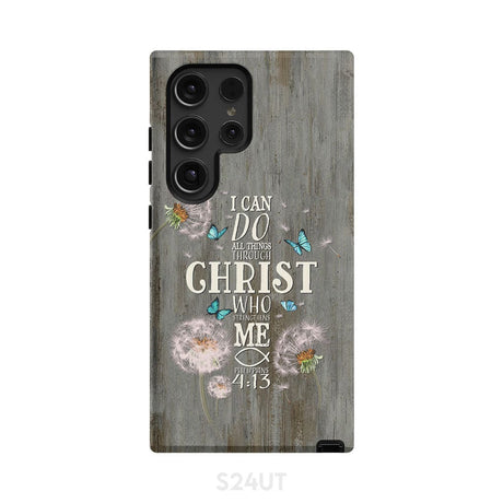 Philippians 4:13 I can do all things through Christ Bible verse phone case Samsung Galaxy S24 Ultra / Tough