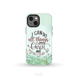 Philippians 4:13 I can do all things through Christ phone case iPhone 13 Mini / Tough