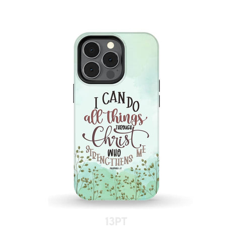 Philippians 4:13 I can do all things through Christ phone case iPhone 13 Pro / Tough