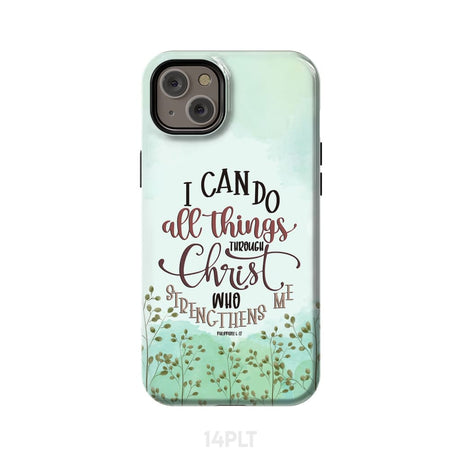 Philippians 4:13 I can do all things through Christ phone case iPhone 14 Plus / Tough