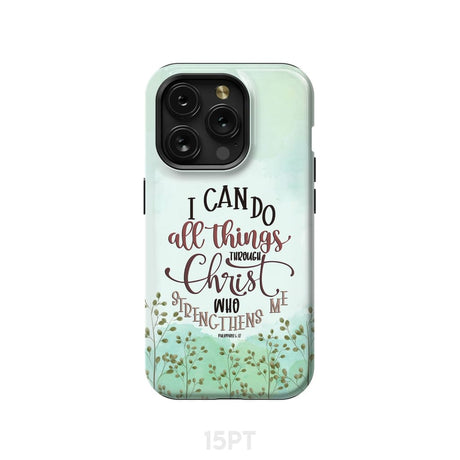 Philippians 4:13 I can do all things through Christ phone case iPhone 15 Pro / Tough