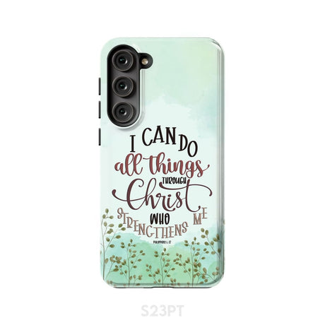 Philippians 4:13 I can do all things through Christ phone case Samsung Galaxy S23 Plus / Tough