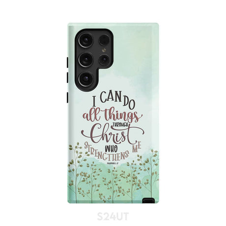 Philippians 4:13 I can do all things through Christ phone case Samsung Galaxy S24 Ultra / Tough