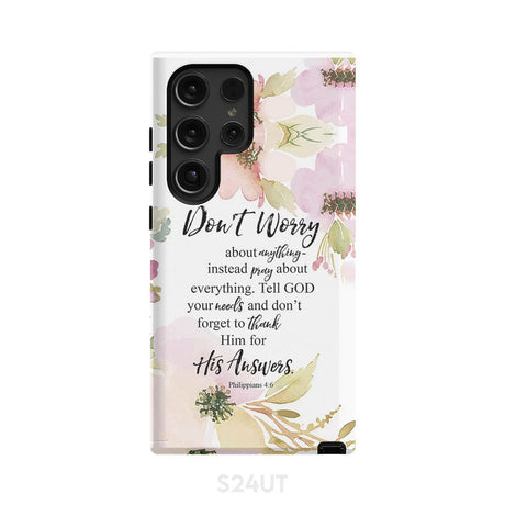 Philippians 4:6 Don’t worry about anything Bible verse phone case Samsung Galaxy S24 Ultra / Tough