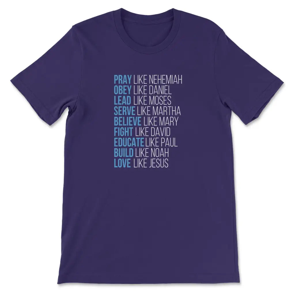 Pray like Nehemiah obey like Daniel shirt Christian t-shirts Team Purple / S