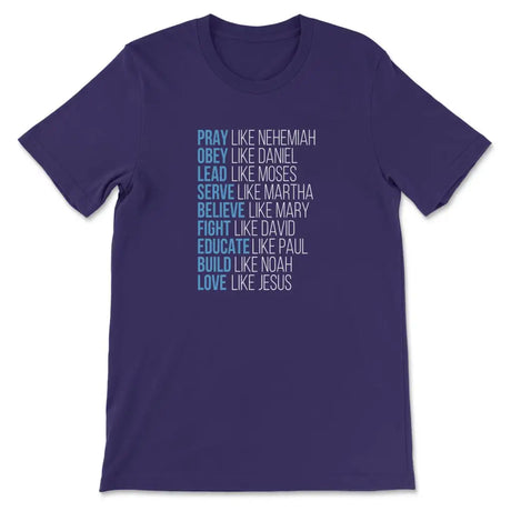 Pray like Nehemiah obey like Daniel shirt Christian t-shirts Team Purple / S