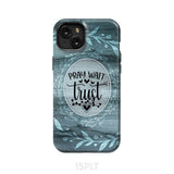 Pray wait trust Christian phone case iPhone 15 Plus / Tough