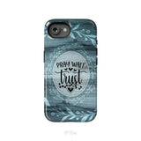 Pray wait trust Christian phone case iPhone 16e / Tough Case