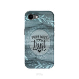 Pray wait trust Christian phone case iPhone 17e / Tough Case