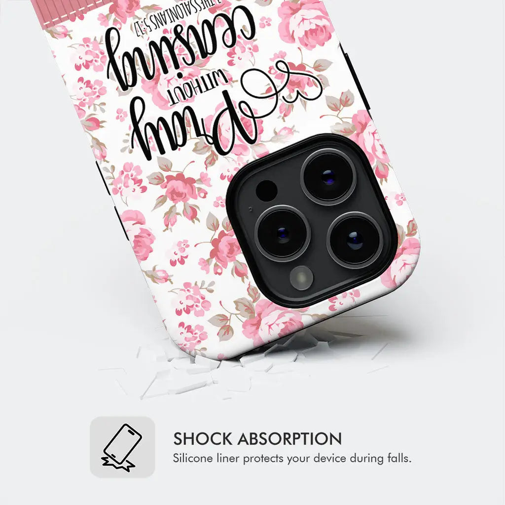 Pray without ceasing 1 Thessalonians 5:17 personalized name Phone case