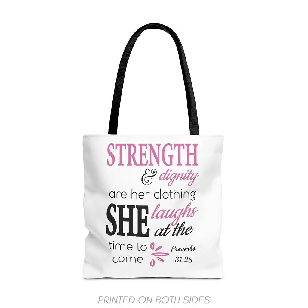 Strength and Dignity {Tote Bag} Strength and Dignity {Tote Bag}