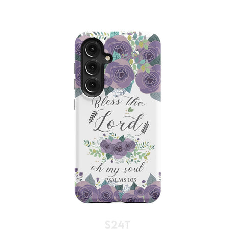 Psalm 103 Bless the Lord oh my soul phone case | Bible verse cases Samsung Galaxy S24 / Tough