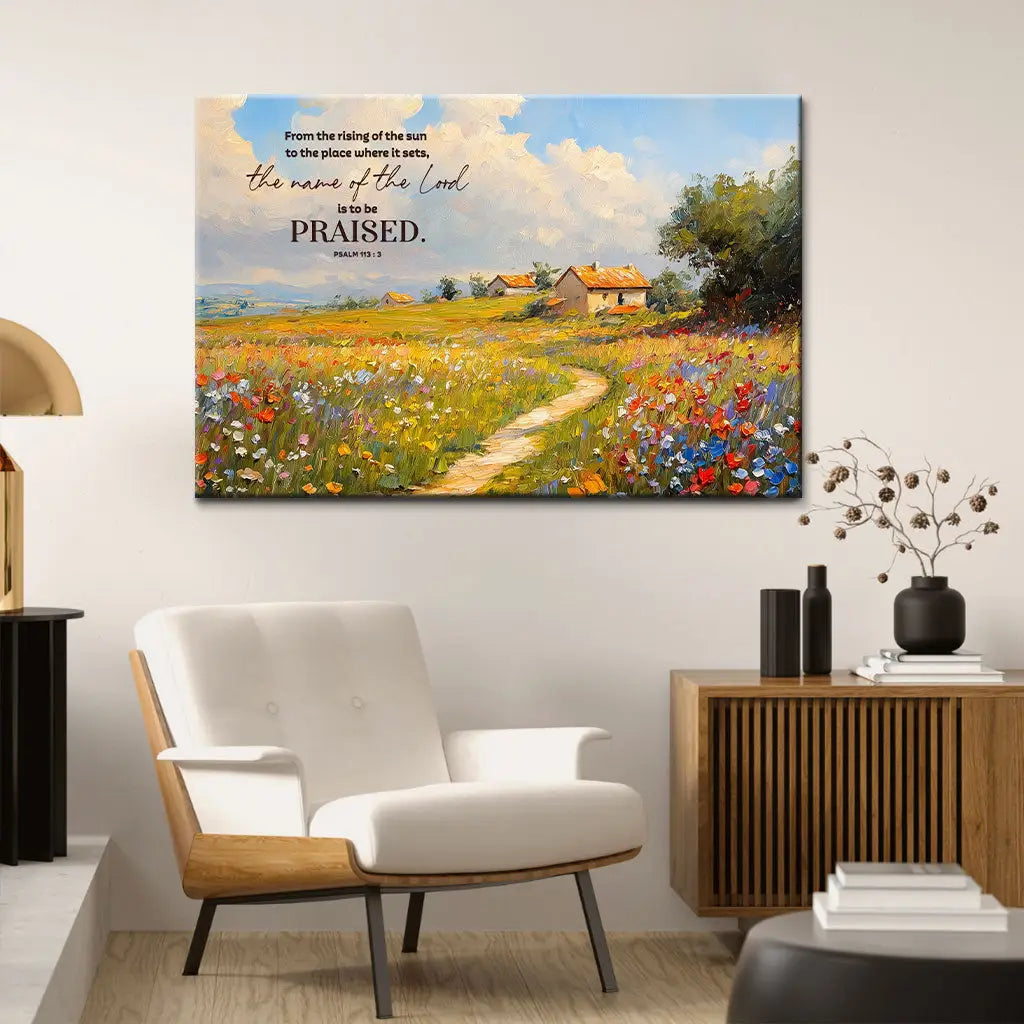 Bible verse wall art, "From the Rising of the Sun" Psalm 113:3, serene countryside and wildflowers, faith-based decor.