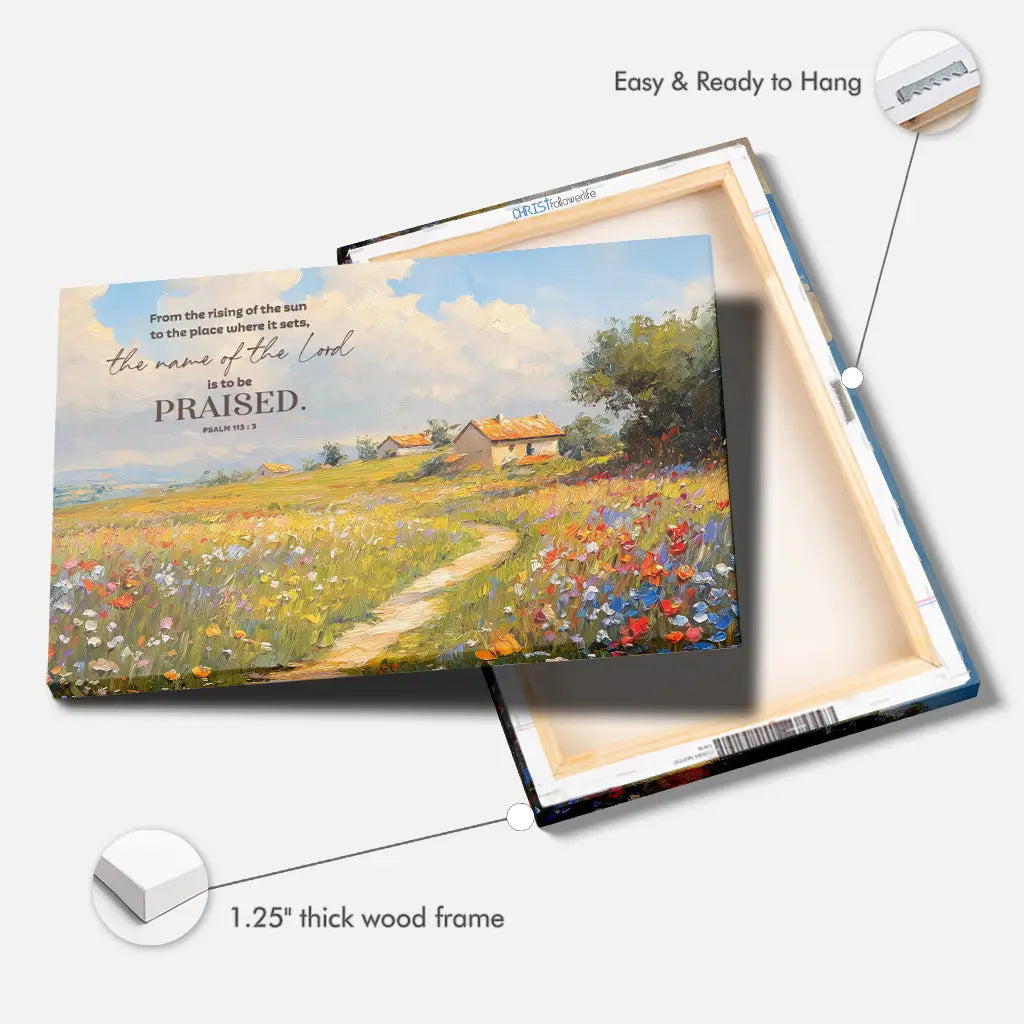 Faith-based wall art with Psalm 113:3, sunrise over countryside and wildflowers, ideal Christian decor.