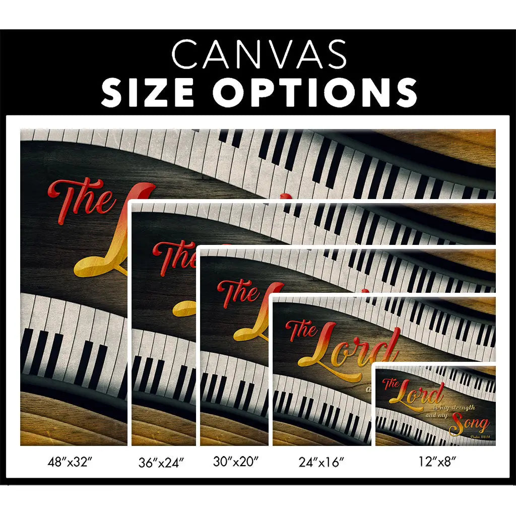 Psalm 118:14 The Lord Is My Strength And My Song Wall Art Canvas Size Options.