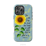 Psalm 118:24 This is the Day the Lord Has Made Sunflower Phone Case iPhone 16 Pro Max / Tough Case