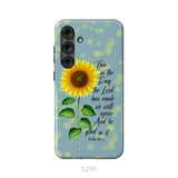 Psalm 118:24 This is the Day the Lord Has Made Sunflower Phone Case Samsung Galaxy S25 Plus / Tough Case