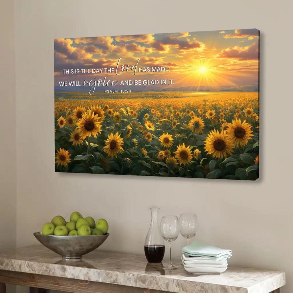 Psalm 118:24 This is the Day the Lord Has Made Sunflower Wall Art Canvas