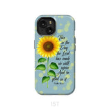 Psalm 118:24 This is the Day Lord Has Made Sunflower Phone Case iPhone 15 / Tough