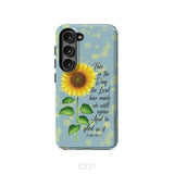 Psalm 118:24 This is the Day Lord Has Made Sunflower Phone Case Samsung Galaxy S23 (Not for FE) / Tough