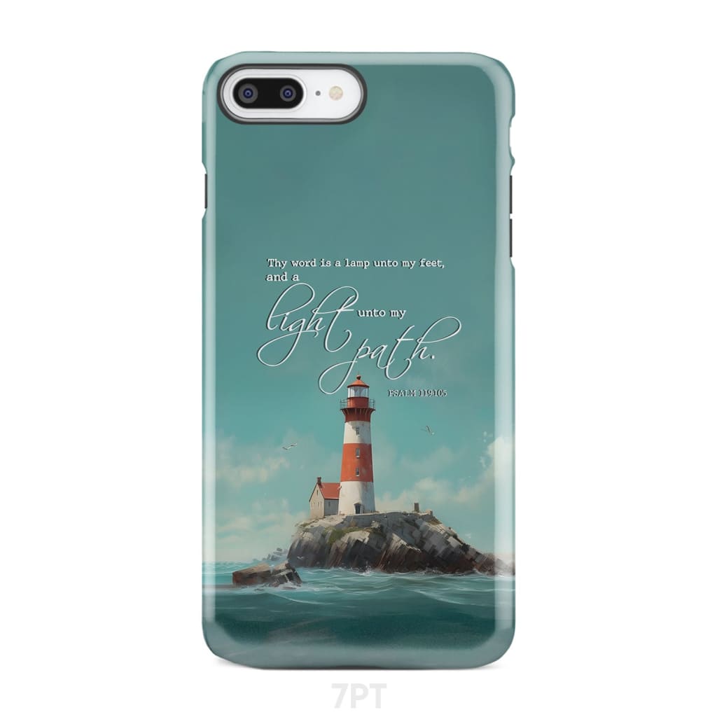 Psalm 119:105 Thy Word is a Lamp Lighthouse Phone Case iPhone 7 Plus / Tough