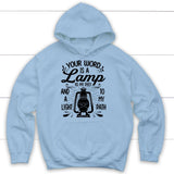 Psalm 119:105 Your word is a lamp to my feet And a light to my path Christian hoodie Light Blue / S