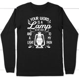Psalm 119:105 Your word is a lamp to my feet And a light to my path long sleeve shirt Black / S