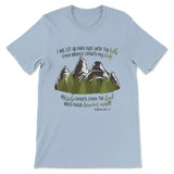 Psalm 121:1-2 I Will Lift Up Mine Eyes Unto the Hills T-shirt Light Blue / S