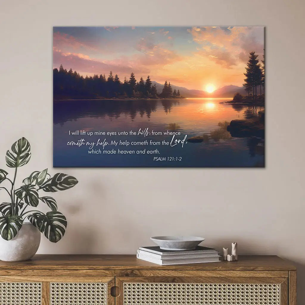 Psalm 121:1-2 KJV wall art featuring a peaceful sunset by a lake with mountains, a beautiful Christian decor piece.