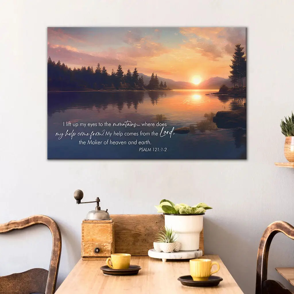 &quot;I lift up my eyes to the mountains&quot; wall art with Psalm 121:1-2 NIV, peaceful lake sunset, perfect Christian gifts.