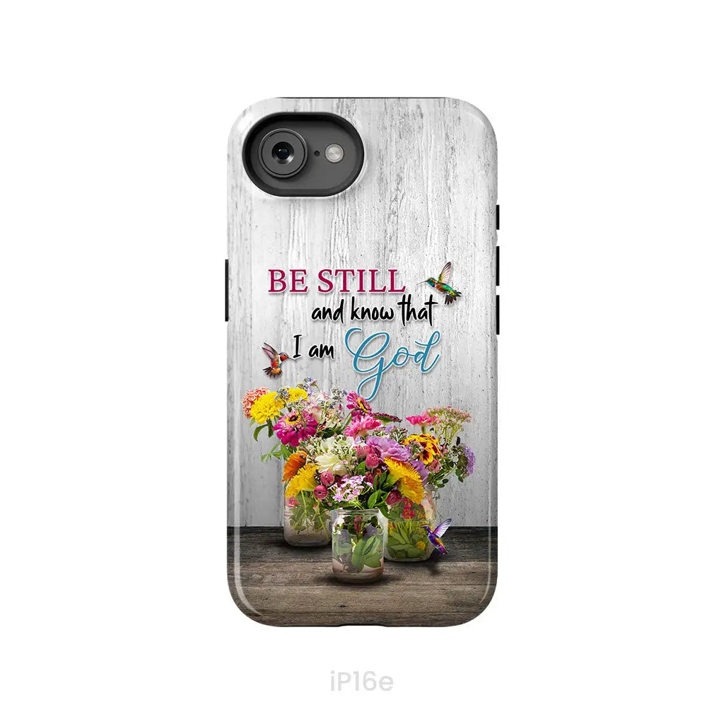 Psalm 46:10 Be Still and Know Hummingbirds Vase of Flowers Phone Case iPhone 16e / Tough Case
