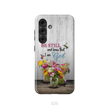 Psalm 46:10 Be Still and Know Hummingbirds Vase of Flowers Phone Case Samsung Galaxy S25 / Tough Case
