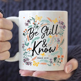 Psalm 46:10 Be Still And Know Wildflowers Butterflies Christian Coffee Mug