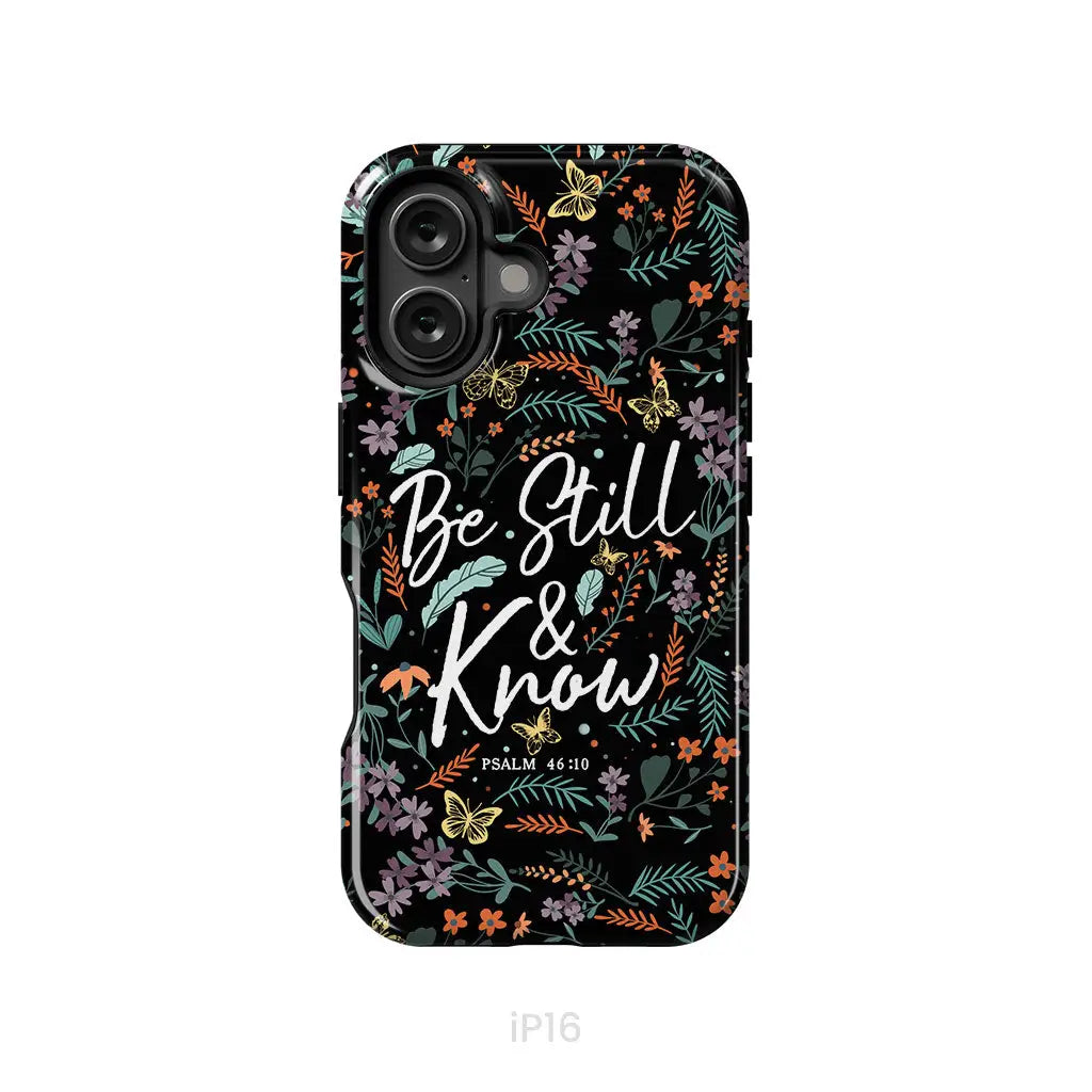 Psalm 46:10 Be still and know Wildflowers butterflies Christian phone case iPhone 16 / Tough Case