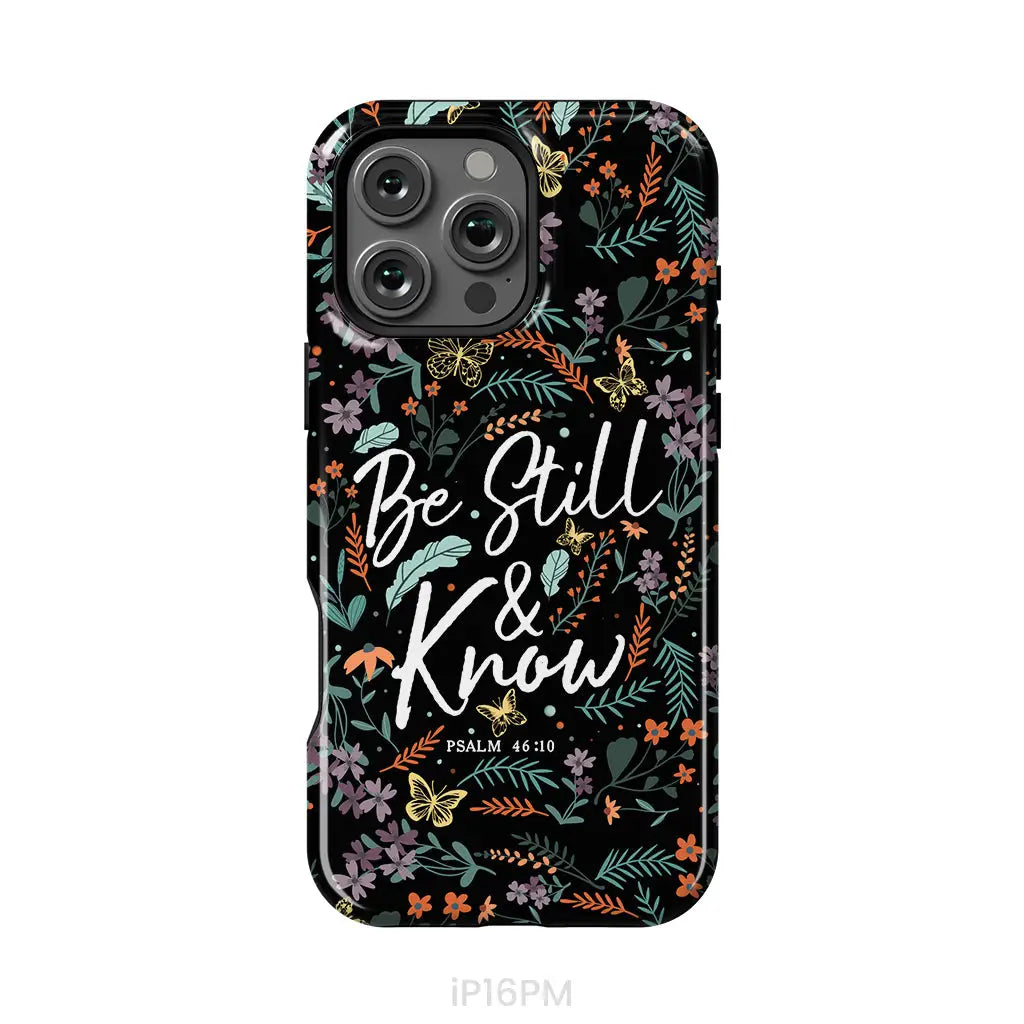 Psalm 46:10 Be still and know Wildflowers butterflies Christian phone case iPhone 16 Pro Max / Tough Case