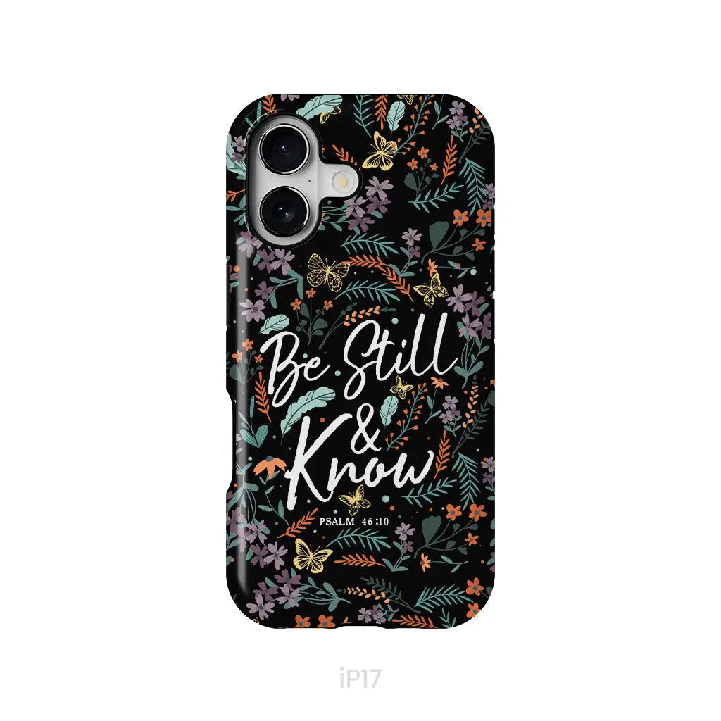 Psalm 46:10 Be still and know Wildflowers butterflies Christian phone case iPhone 17 / Tough Case
