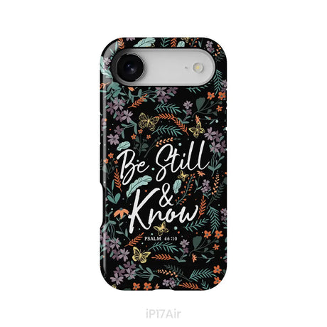 Psalm 46:10 Be still and know Wildflowers butterflies Christian phone case iPhone 17 Air / Tough Case