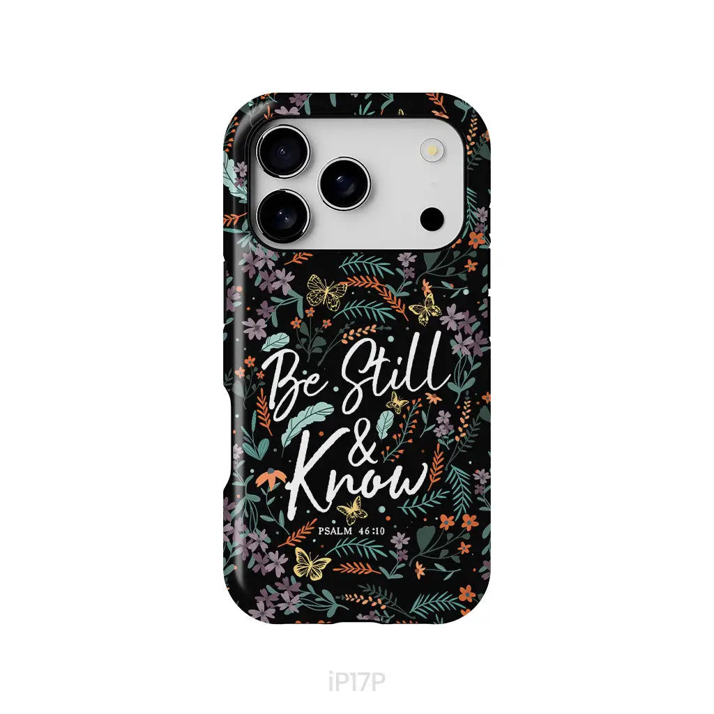 Psalm 46:10 Be still and know Wildflowers butterflies Christian phone case iPhone 17 Pro / Tough Case