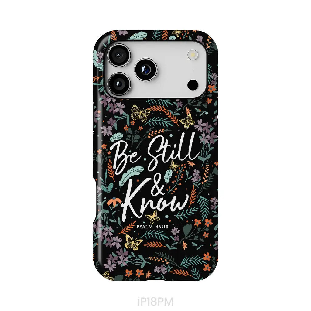 Psalm 46:10 Be still and know Wildflowers butterflies Christian phone case iPhone 18 Pro Max / Tough Case