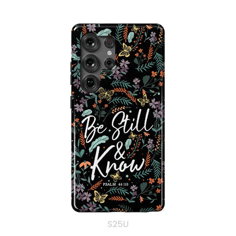 Psalm 46:10 Be still and know Wildflowers butterflies Christian phone case Samsung Galaxy S25 Ultra / Tough Case