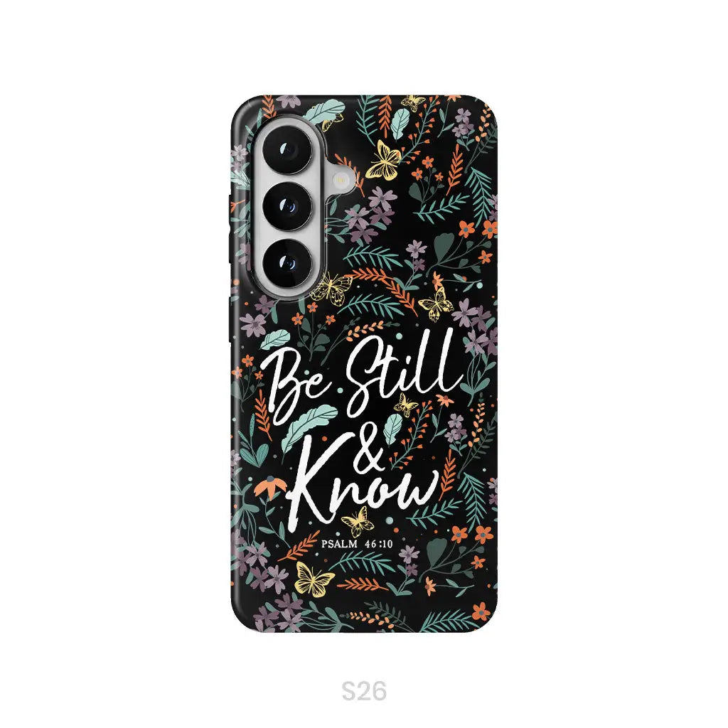 Psalm 46:10 Be still and know Wildflowers butterflies Christian phone case Samsung Galaxy S26 / Tough Case
