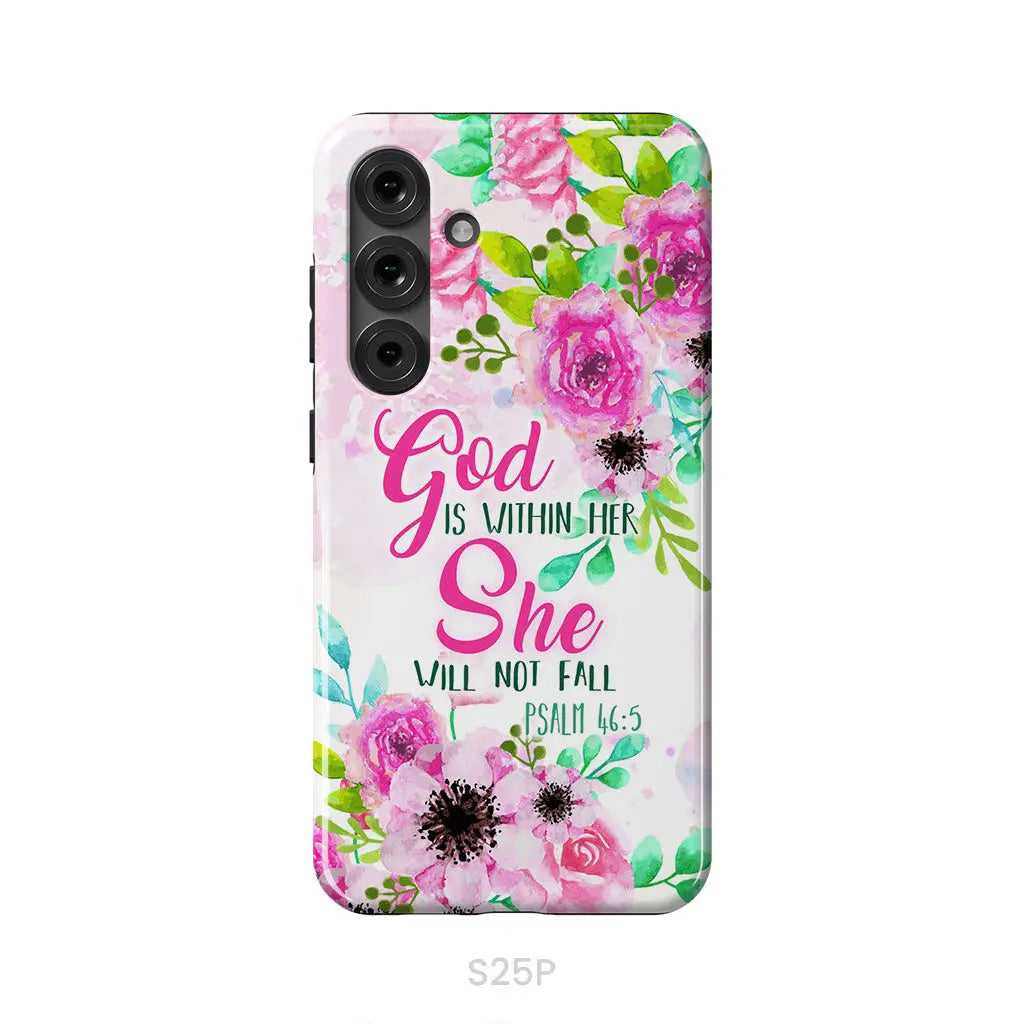 Psalm 46:5 God is within her She will not fall phone case Christian phone cases Samsung Galaxy S25 Plus / Tough Case