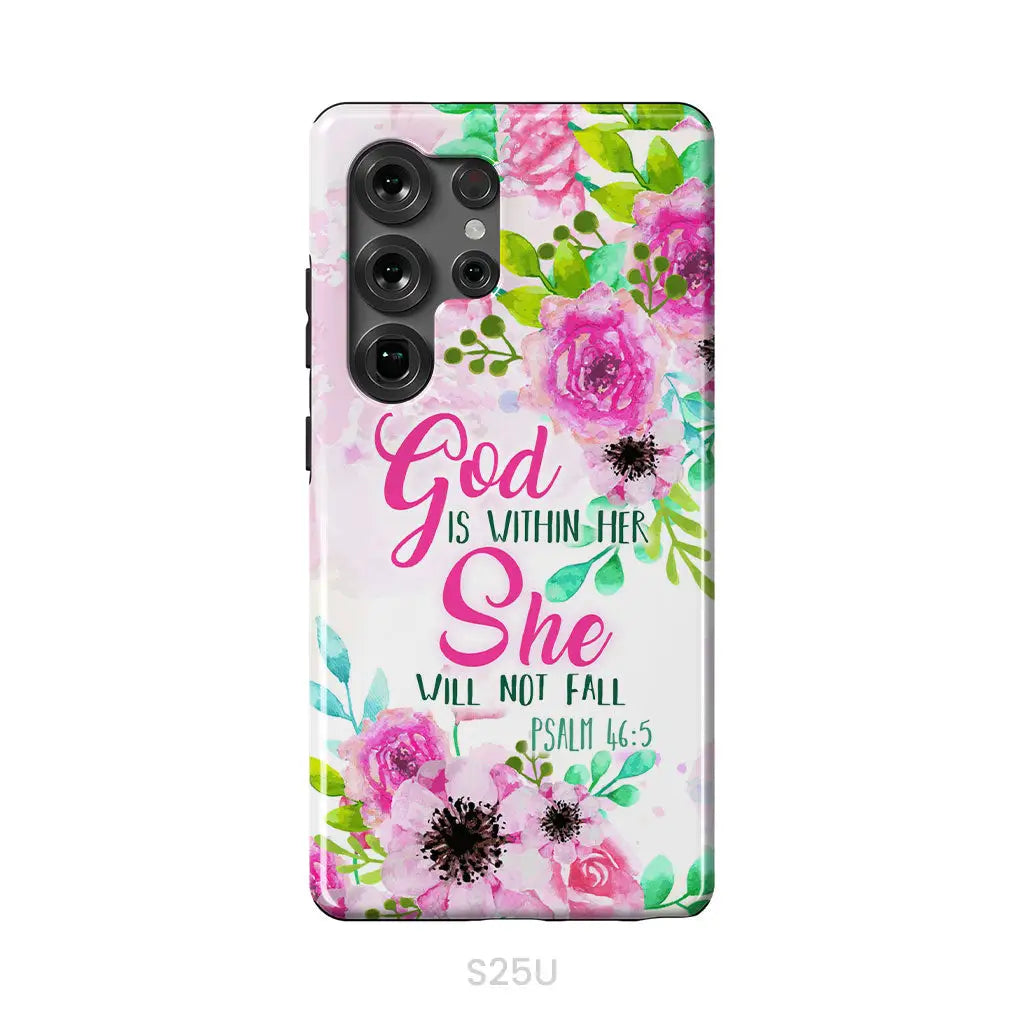 Psalm 46:5 God is within her She will not fall phone case Christian phone cases Samsung Galaxy S25 Ultra / Tough Case