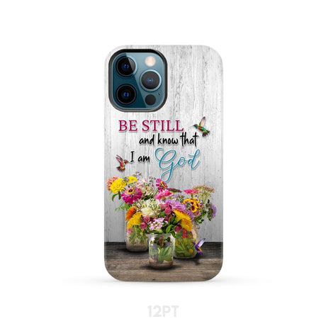 Psalm 46:10 Be Still and Know Hummingbirds Vase of Flowers Phone Case iPhone 12 Pro / Tough