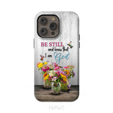 Psalm 46:10 Be Still and Know Hummingbirds Vase of Flowers Phone Case iPhone 14 Pro Max / Tough