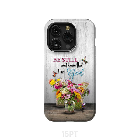 Psalm 46:10 Be Still and Know Hummingbirds Vase of Flowers Phone Case iPhone 15 Pro / Tough